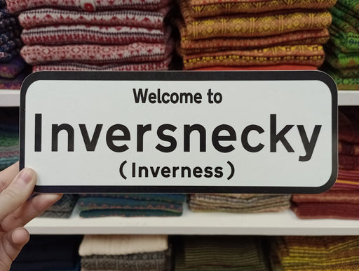 Inverness 'Inversnecky' Sign