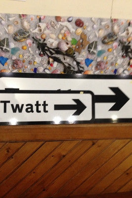 Orkney 'Twatt' Signs